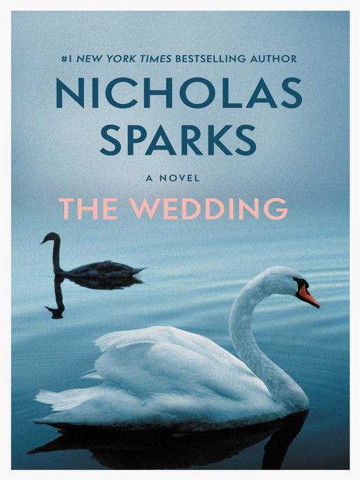 Title details for The Wedding by Nicholas Sparks - Wait list